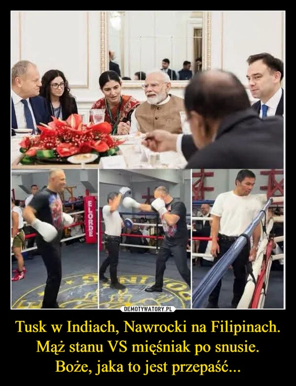 
    Tusk w Indiach, Nawrocki na Filipinach. Mąż stanu VS mięśniak po snusie. Boże, jaka to jest przepaść...