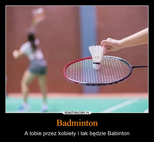 
    Badminton