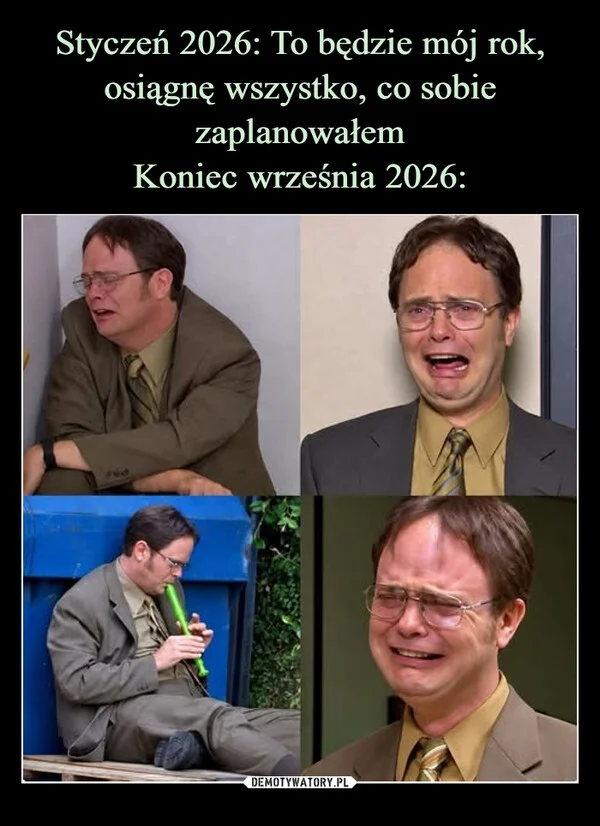 Styczeń 2026: To będzie mój rok, osiągnę wszystko, co sobie zaplanowałem Koniec września 2026: