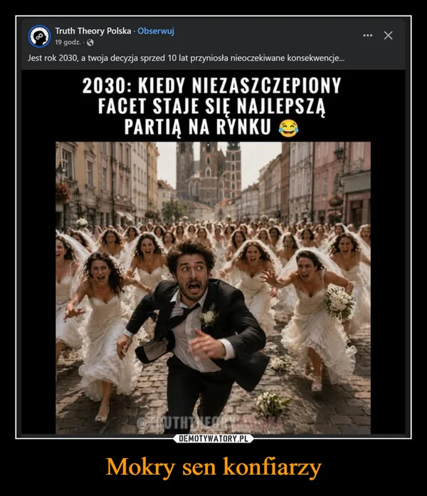 
    Mokry sen konfiarzy