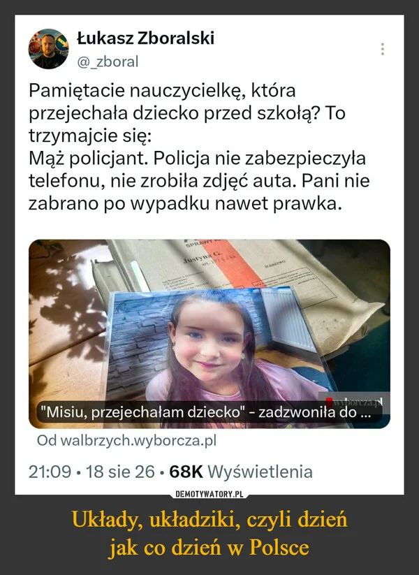 
    Układy, układziki, czyli dzień jak co dzień w Polsce