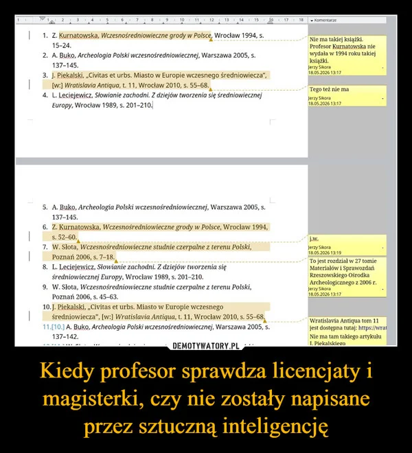 
    Kiedy profesor sprawdza licencjaty i magisterki, czy nie zostały napisane przez sztuczną inteligencję