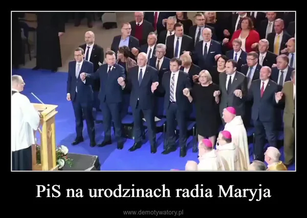 
    PiS na urodzinach radia Maryja