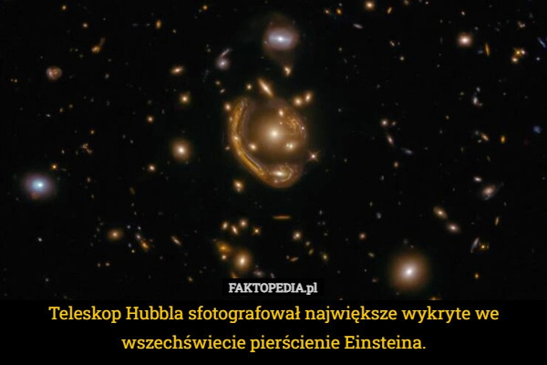 
    Teleskop Hubbla sfotografował największe wykryte we wszechświecie pierścienie