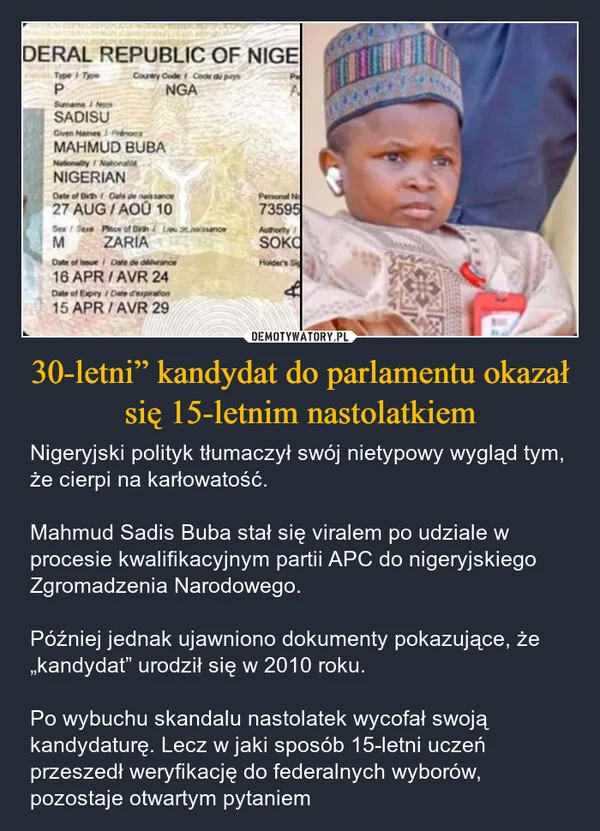 
    30-letni” kandydat do parlamentu okazał się 15-letnim nastolatkiem