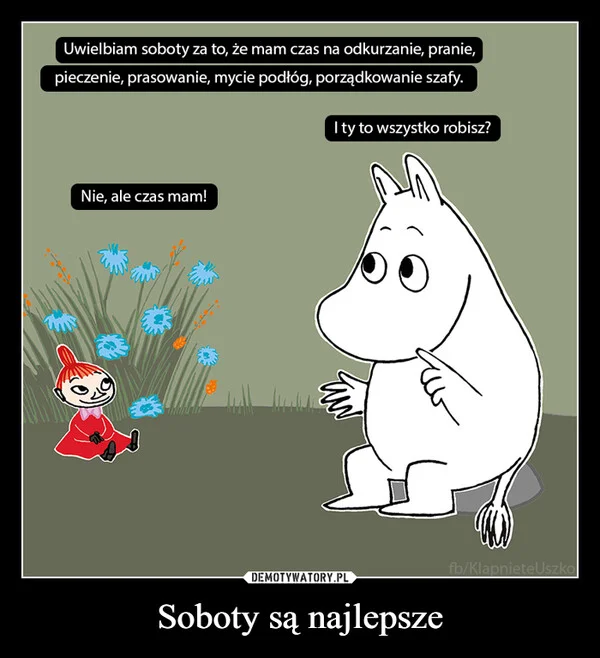 
    Soboty są najlepsze