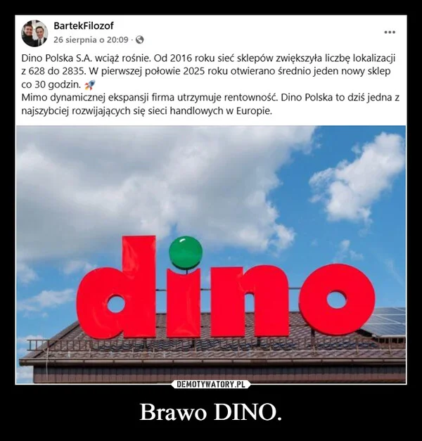 
    Brawo DINO.