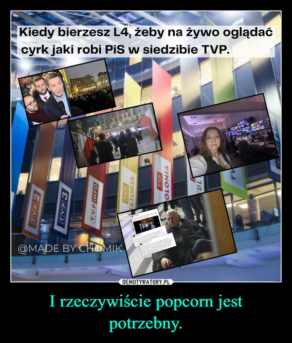 
    I rzeczywiście popcorn jest potrzebny.