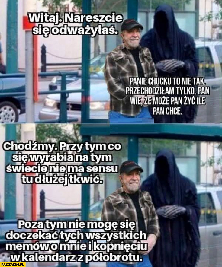 
    Chuck Norris spotyka śmierć kostuchę