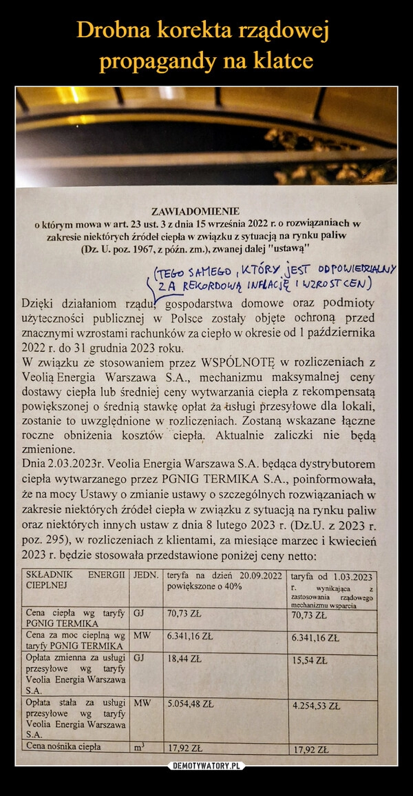 
    Drobna korekta rządowej 
propagandy na klatce