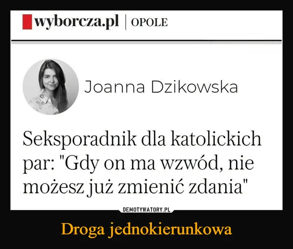 
    Droga jednokierunkowa