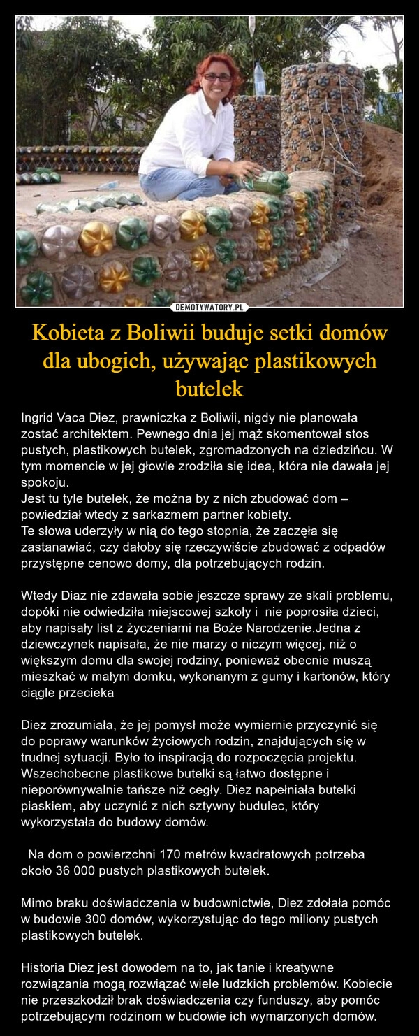 
    Kobieta z Boliwii buduje setki domów dla ubogich, używając plastikowych butelek