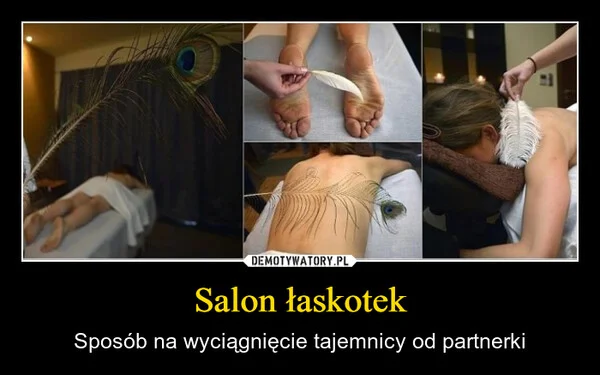 
    Salon łaskotek