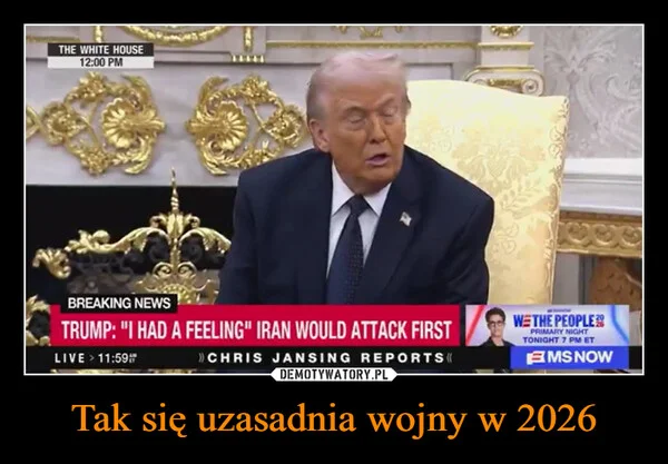 
    Tak się uzasadnia wojny w 2026