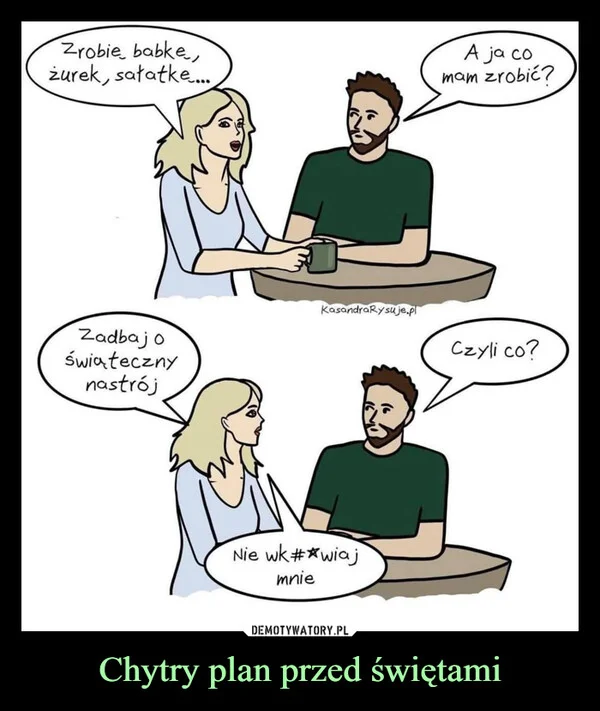 
    Chytry plan przed świętami
