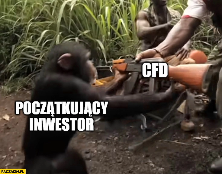 
    Początkujący inwestor CFD karabin maszynowy kałach małpa małpka