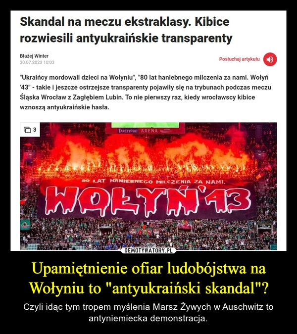 
    Upamiętnienie ofiar ludobójstwa na Wołyniu to "antyukraiński skandal"?