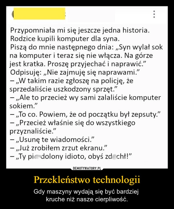 
    Przekleństwo technologii