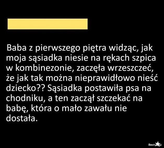 
    Ochrzan od sąsiadki 