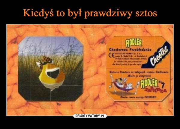 
    Kiedyś to był prawdziwy sztos