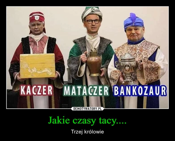 
    Jakie czasy tacy.... 