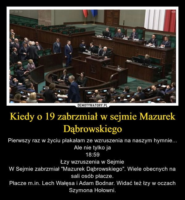 
    Kiedy o 19 zabrzmiał w sejmie Mazurek Dąbrowskiego