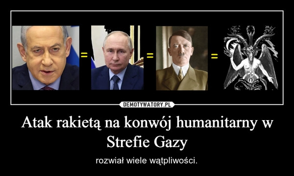 
    Atak rakietą na konwój humanitarny w Strefie Gazy