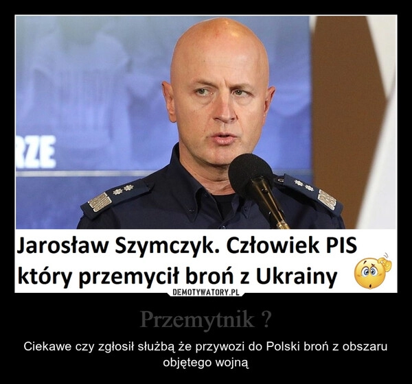 
    
Przemytnik ? 