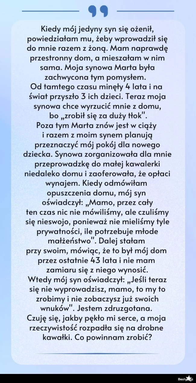 
    Jeśli teraz się nie wyprowadzisz, mamo, to... 