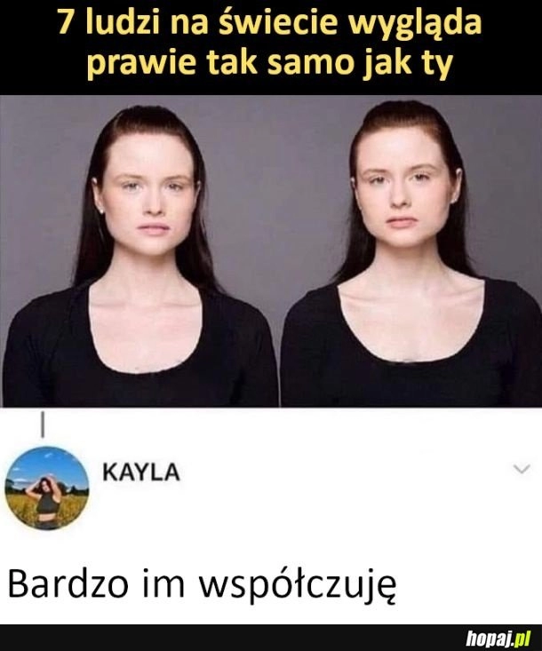 
    Współczuję im