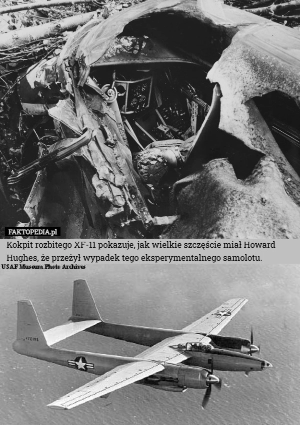 
    Kokpit rozbitego XF-11 pokazuje, jak wielkie szczęście miał Howard Hughes,