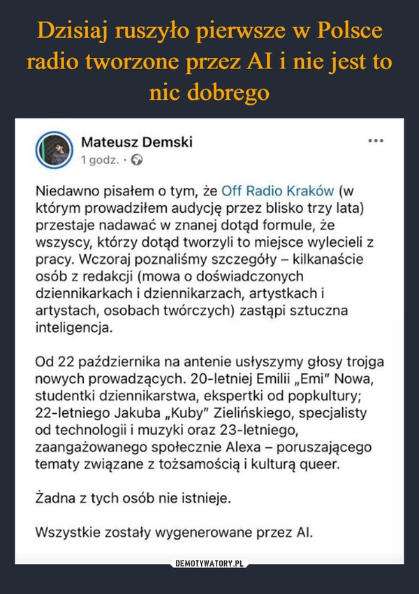 
    Dzisiaj ruszyło pierwsze w Polsce radio tworzone przez AI i nie jest to nic dobrego