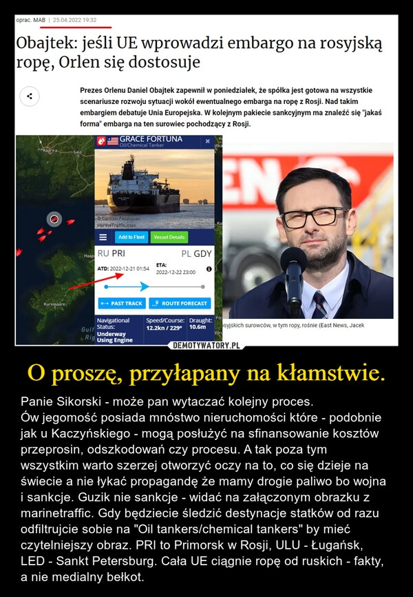 
    
O proszę, przyłapany na kłamstwie. 