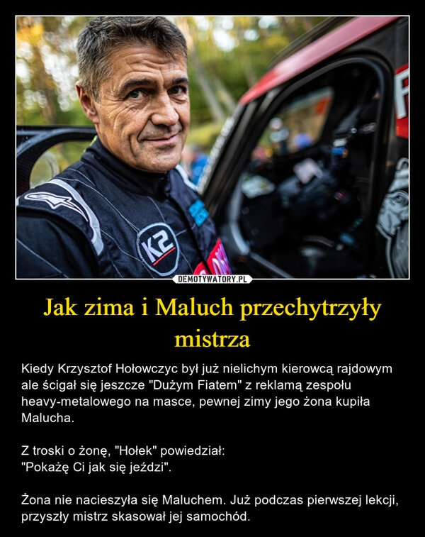 
    
Jak zima i Maluch przechytrzyły mistrza 