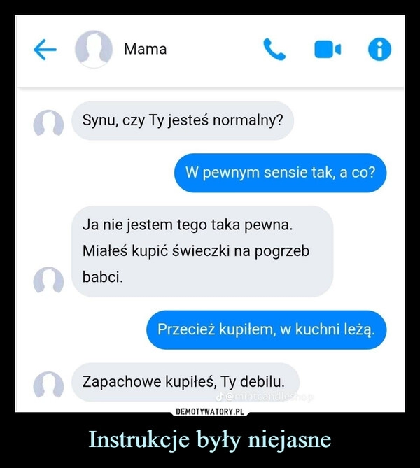 
    Instrukcje były niejasne