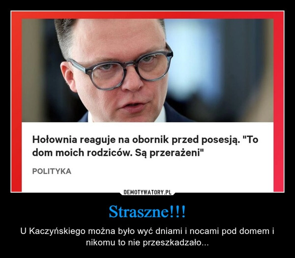 
    Straszne!!!