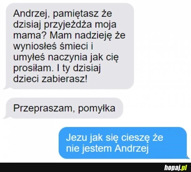 
    Uf, ale fart, że pomyłka