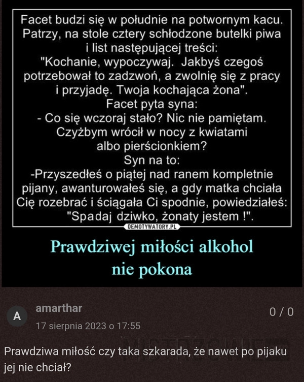 
    Prawdziwej miłości alkohol nie pokona