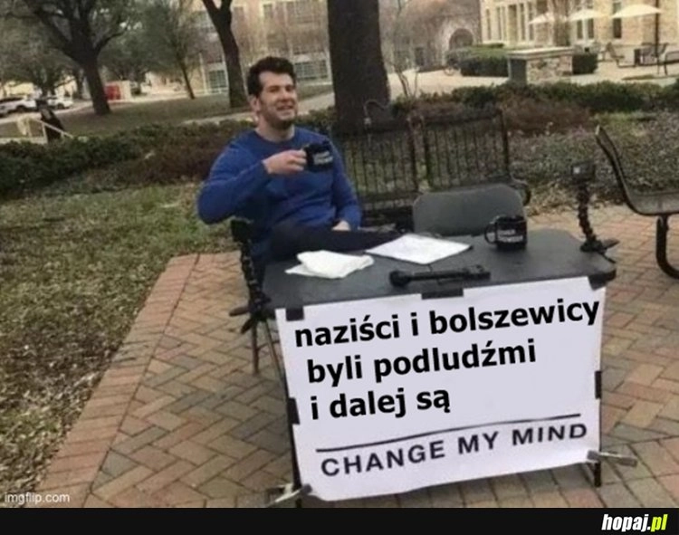 
    Nazistowskie i bolszewickie podludztwo!
