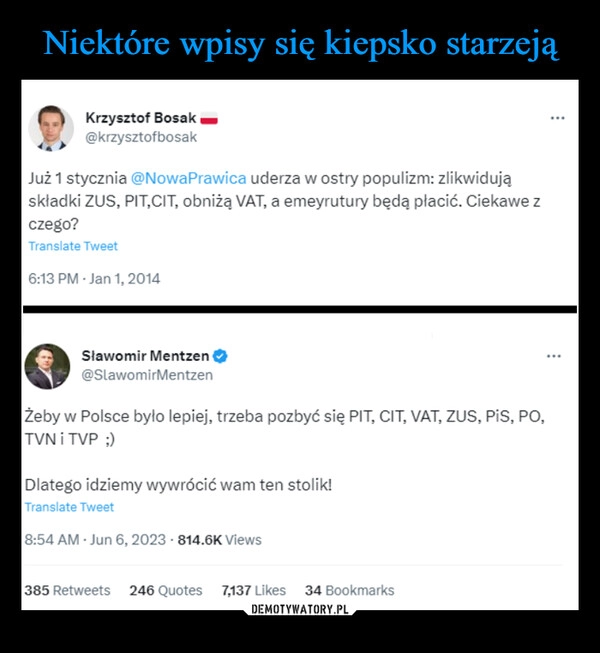 
    Niektóre wpisy się kiepsko starzeją