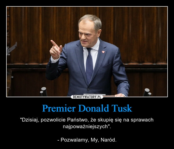 
    Premier Donald Tusk