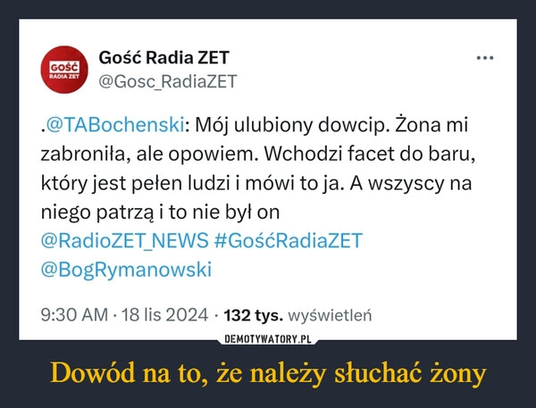 
    Dowód na to, że należy słuchać żony