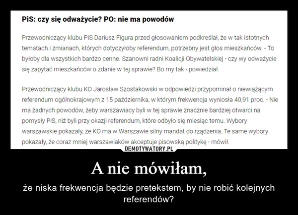 
    A nie mówiłam,