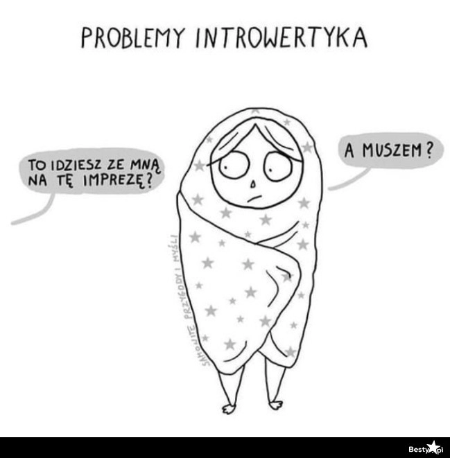 
    Problemy introwertyka 