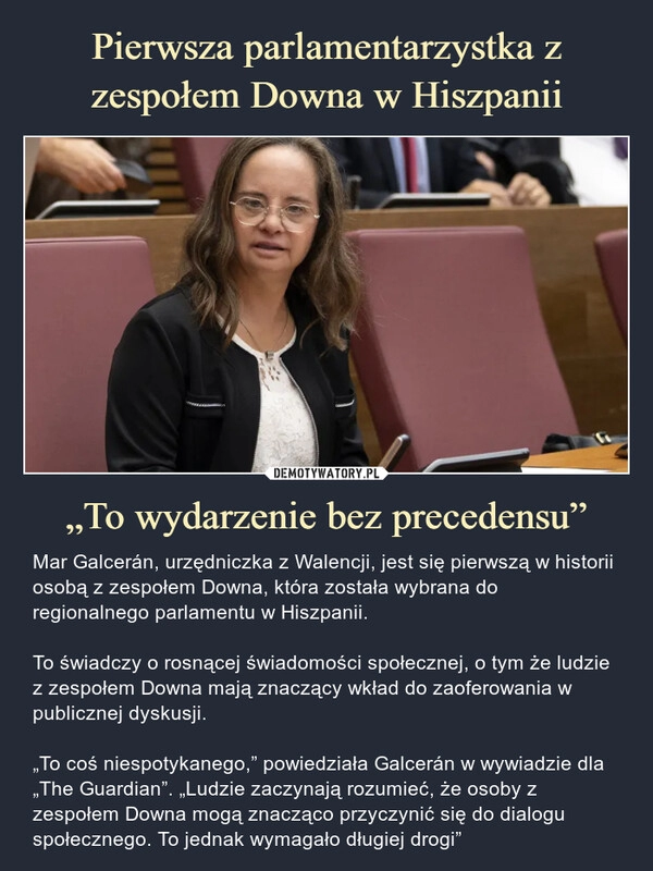 
    Pierwsza parlamentarzystka z zespołem Downa w Hiszpanii „To wydarzenie bez precedensu”