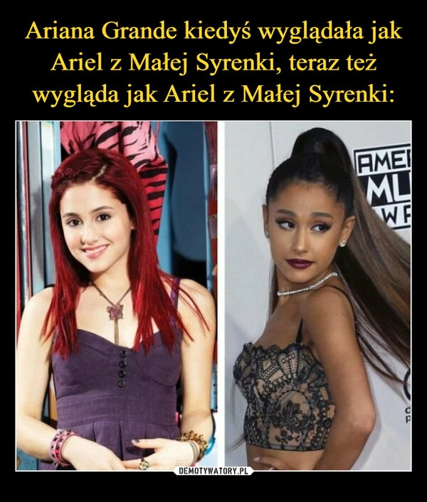 
    Ariana Grande kiedyś wyglądała jak Ariel z Małej Syrenki, teraz też wygląda jak Ariel z Małej Syrenki: