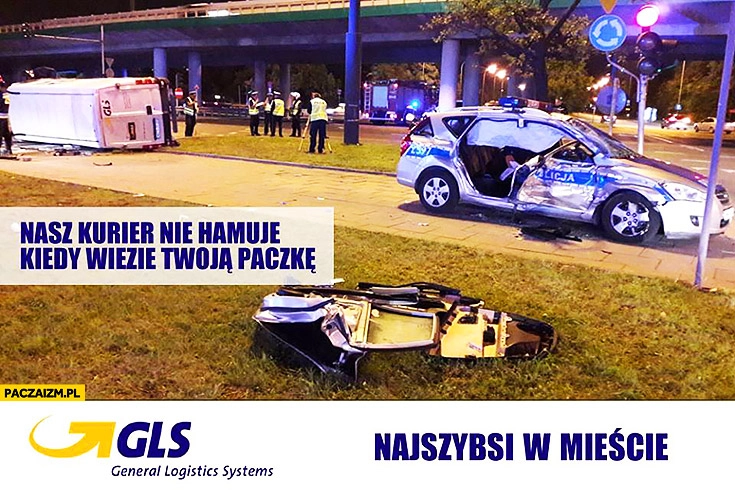 
    Nasz kurier nie hamuje kiedy wiezie Twoją paczkę GLS najszybsi w mieście wypadek policja