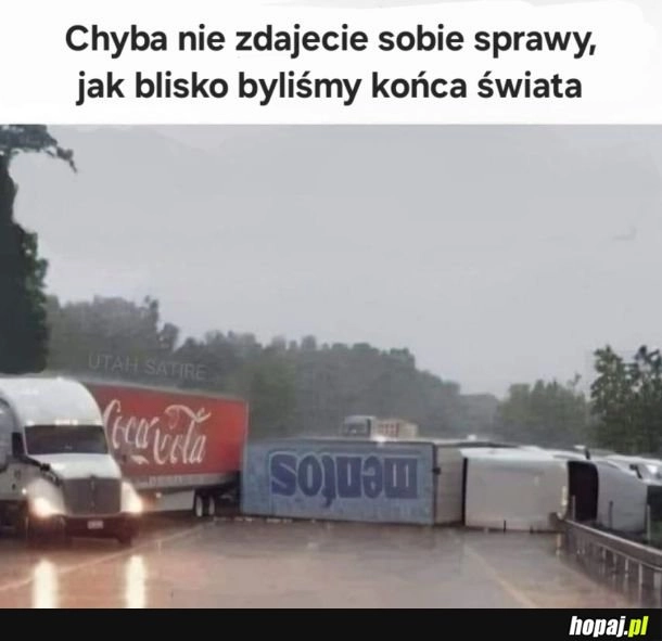 
    Było blisko