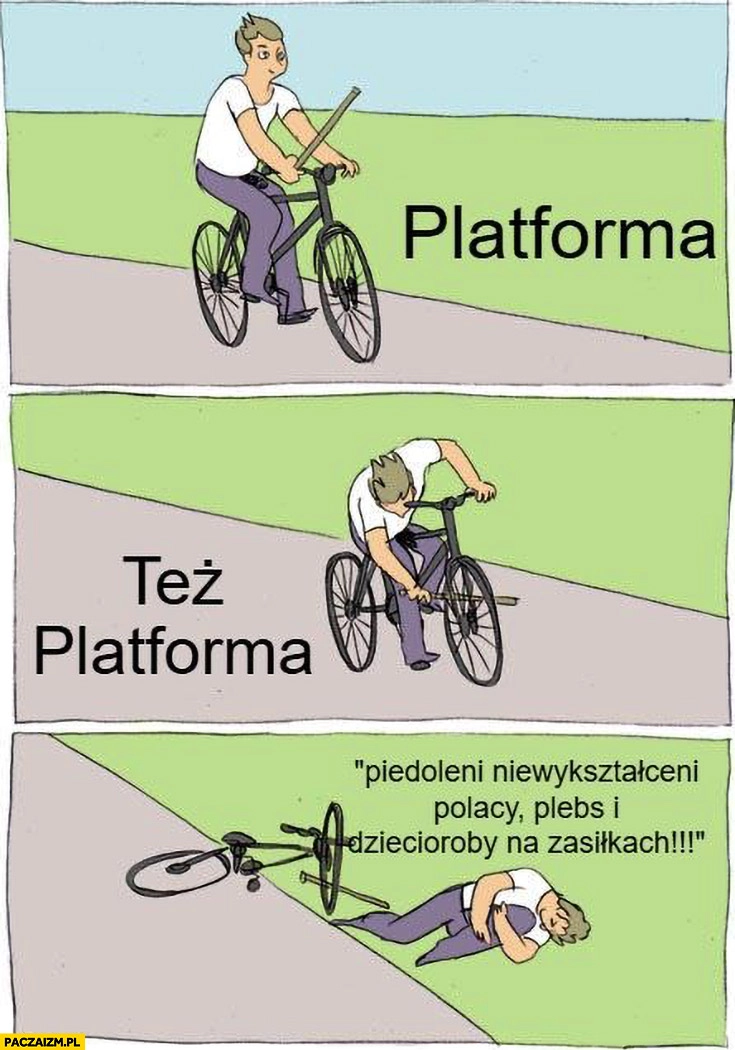 
    Platforma, też platforma: jedzie na rowerze kij w szprychy