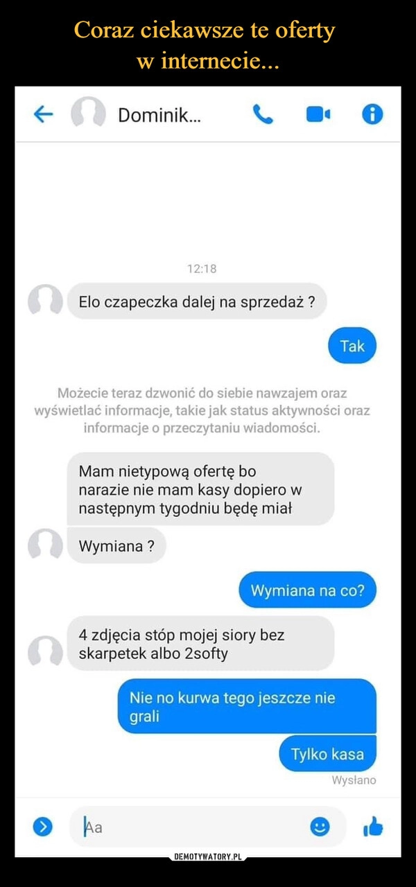 
    Coraz ciekawsze te oferty 
w internecie...